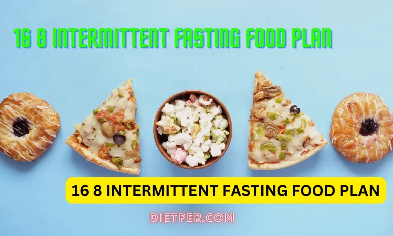 16 8 intermittent fasting food plan
