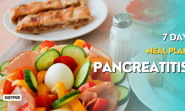 7 day meal plan for pancreatitis